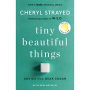 Cover of 'Tiny Beautiful Things' by Cheryl Strayed